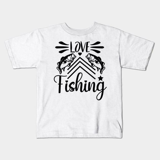 Love Fishing Kids T-Shirt by Dream zone